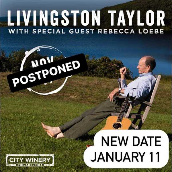 Livingston Taylor w Rebecca Loebe POSTPONED nbspNew Date 1112024