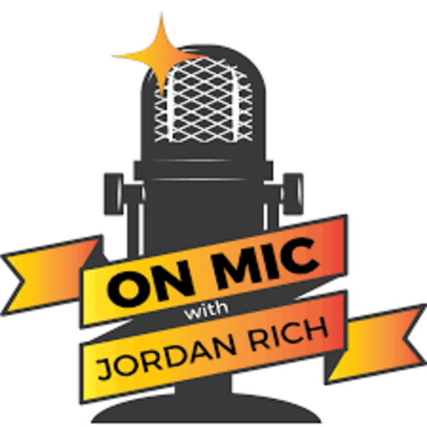 On Mic Podcast with Jordan Rich